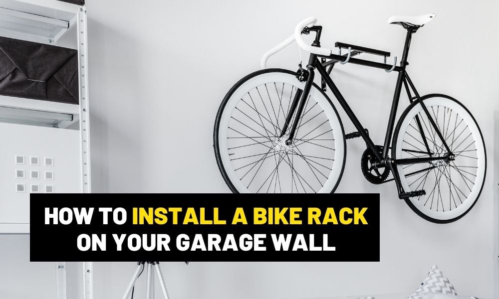 How to install a bike rack on the garage wall? How to mount a bike rack on the garage wall