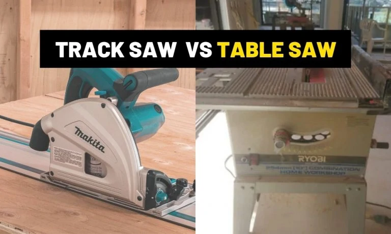When to use a track saw or a table saw? When to use a track saw or a table saw?