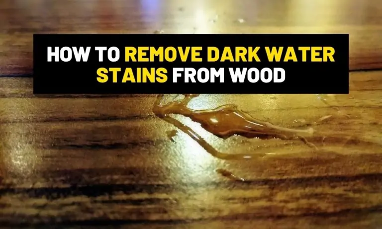 How to remove dark water stains from wood? How to remove dark water stains from wood?