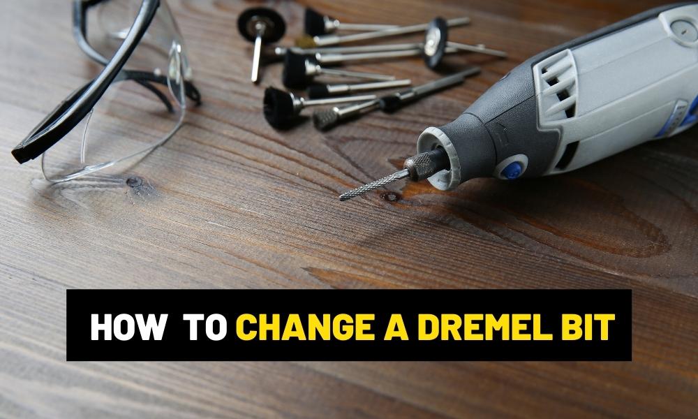 How to change dremel bit