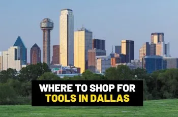 Tool shops in Dallas