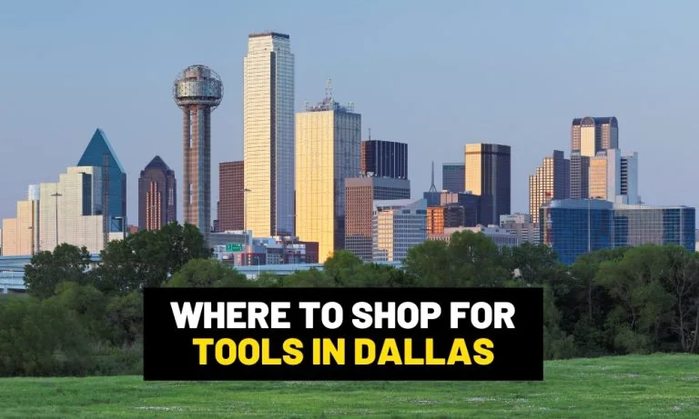 Where can you find tool stores in Dallas,TX? Tool shops in Dallas